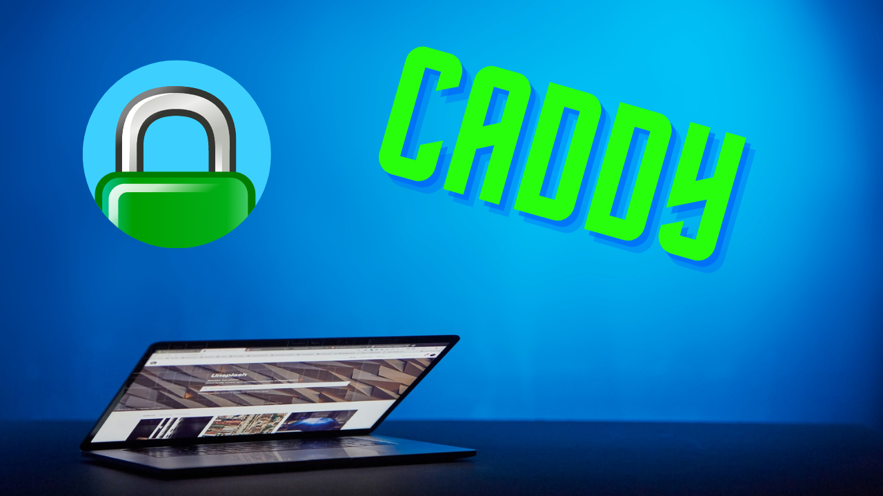Power your website with Caddy and say goodbye to manually configuring SSL certificates